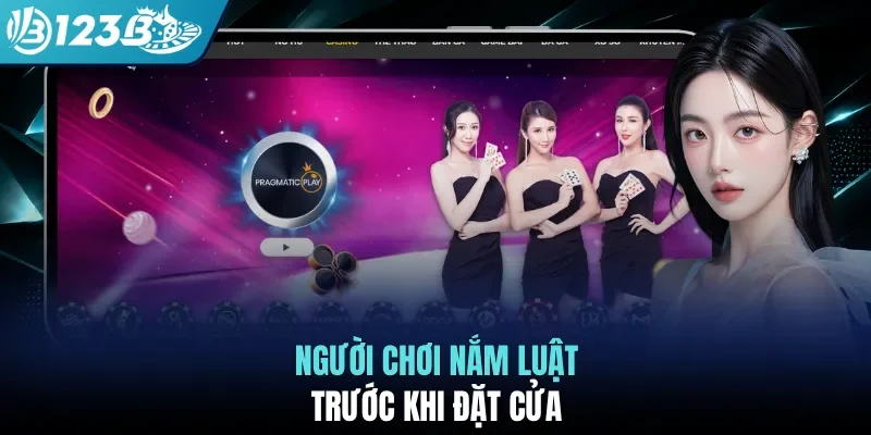 Người chơi nắm luật trước khi đặt cửa
